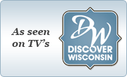 As seen on TVs Discover Wisconsin