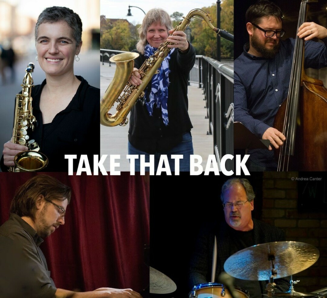 TAKE THAT BACK! After cancelling Forge Fest in 2020, Artisan Forge Studios will host the first of many concerts on June 18, featuring Take That Back, a jazz ensemble including Sue Orfield.