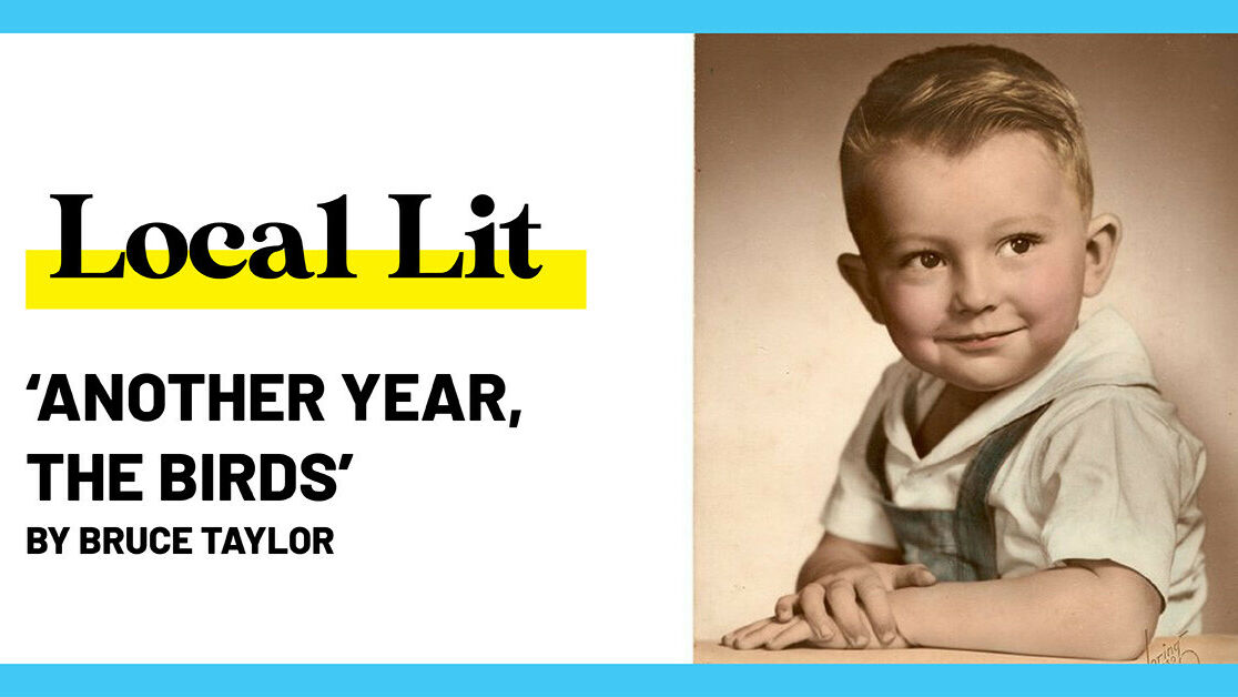 LOCAL LIT: ‘Another Year, the Birds’ - poetry by Bruce...