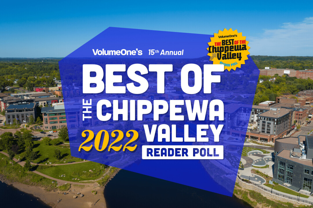 VOTE NOW in our 2022 Best of the Chippewa Valley Reader Poll